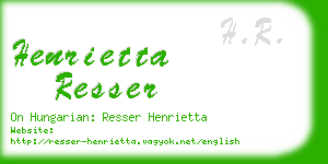 henrietta resser business card